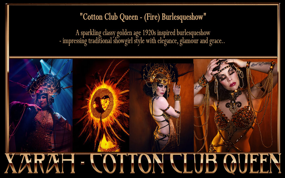 Cotton Club Queen - Golden Age 1920s vintage style glamour performance. Another awardwinning Burlesqueshow by Burlesquedabcer Xarah von den Vielenregen